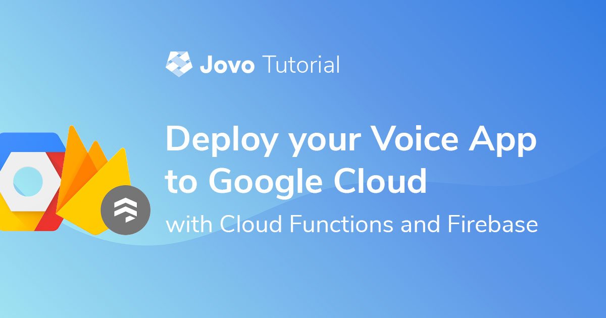 Deploy your Alexa Skill and Google Action to Google Cloud